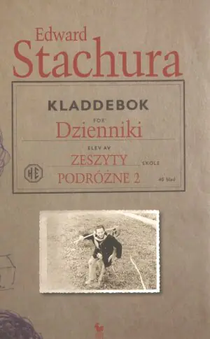 Dziennik. Zeszyty podróżne 2