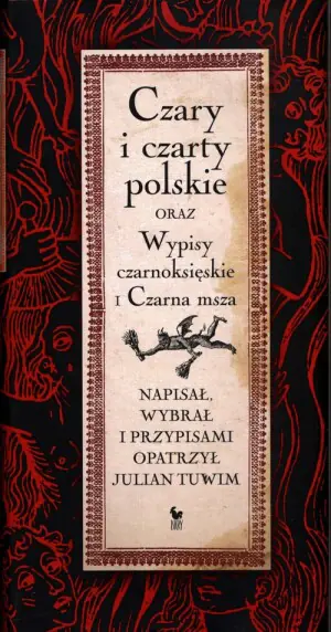 Czary i czarty polskie oraz Wypisy czarnoksięskie i Czarna msza