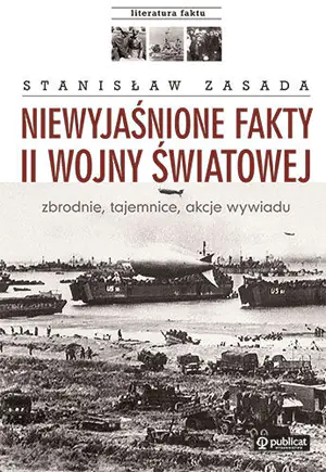 Niewyjaśnione fakty II wojny światowej