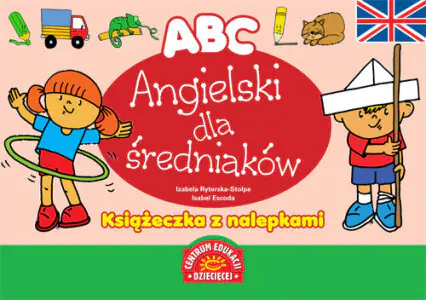 ABC. Angielski dla średniaków. Książ. z nalepkami