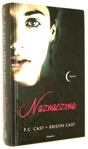 Dom nocy. Tom 1. Naznaczona