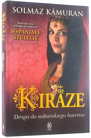 Kiraze. Droga do sułtańskiego haremu