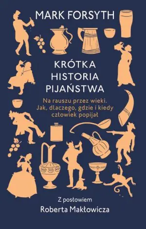 Krótka historia pijaństwa