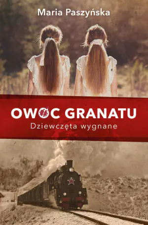 Dziewczęta wygnane. Owoc granatu. Tom 1
