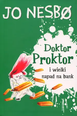 Doktor Proktor i wielki napad na bank
