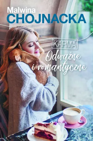 Odważne i romantyczne. Karma. Tom 1