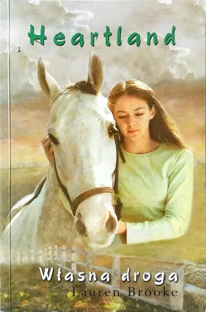 Heartland. Tom 3. Własna droga