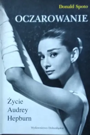 Oczarowanie. Życie Audrey Hepburn