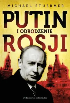 Putin i odrodzenie Rosji