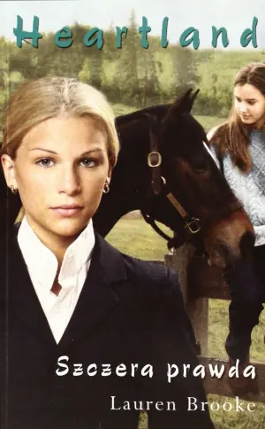 Szczera pawda. Heartland. Tom 11