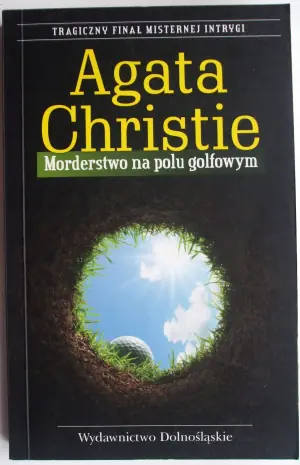 Morderstwo na polu golfowym. Herkules Poirot. Tom 2