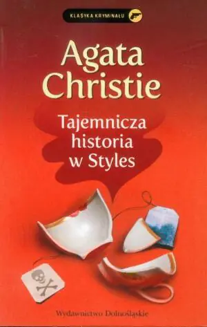 Tajemnicza historia w Styles. Herkules Poirot. Tom 1