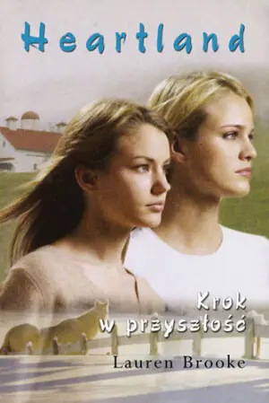 Krok w przyszłość. Heartland. Tom 19
