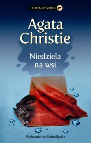 Niedziela na wsi. Herkules Poirot. Tom 25