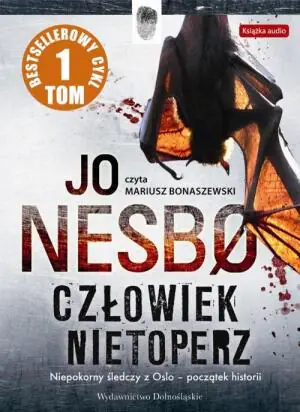 Człowiek nietoperz. Harry Hole. Tom 1