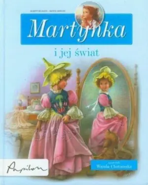 Martynka i jej świat
