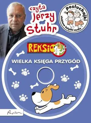 Posłuchajki. Reksio. Wielka księga przygód