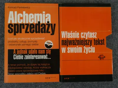 Alchemia sprzedaży, czyli jak skutecznie sprzedawać produkty, usługi, pomysły i wizerunek samego siebie
