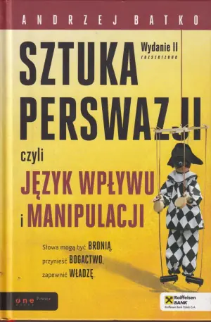 Sztuka perswazji, czyli język wpływu i manipulacji