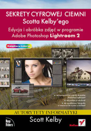 Edycja i obróbka zdjęć w programie Adobe Photoshop Lightroom 2