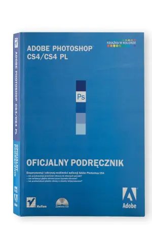 Adobe Photoshop CS4/CS4 PL. Oficjalny podręcznik