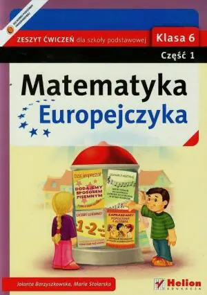 Matematyka SP KL 6. Ćwiczenia część 1. Matematyka europejczyka (2014)
