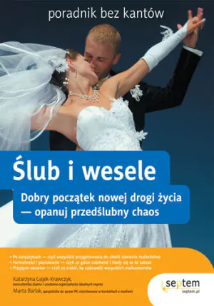 Ślub i wesele Poradnik bez kantów