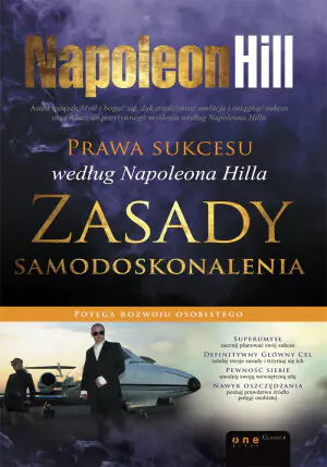 Zasady samodoskonalenia. Prawa sukcesu według Napoleona Hilla