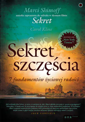 Sekret szczęścia. 7 fundamentów życiowej radości