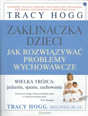 Zaklinaczka dzieci. Jak rozwiązywać problemy wychowawcze