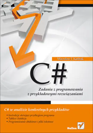 C#. Zadania z programowania z przykładowymi ...