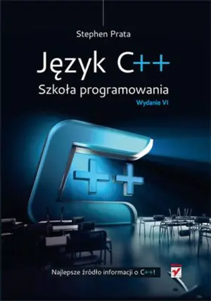 Język C++. Szkoła programowania