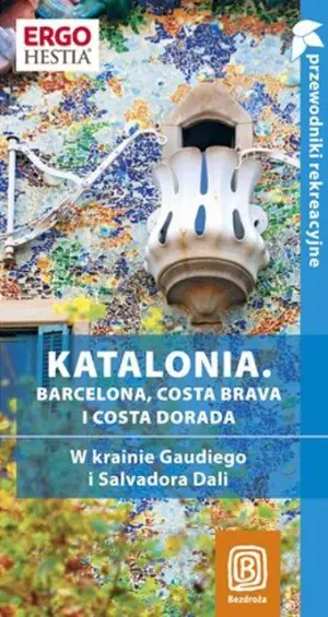 Katalonia Barcelona Costa Brava i Costa Dorada