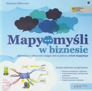 Mapy myśli w biznesie. Jak twórczo i efektywnie...