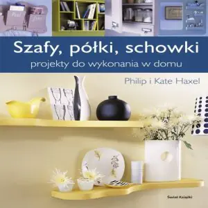 Szafy, półki, schowki