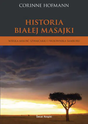Historia Białej Masajki. Wielka miłość Szwajcarki i wojownika Samburu
