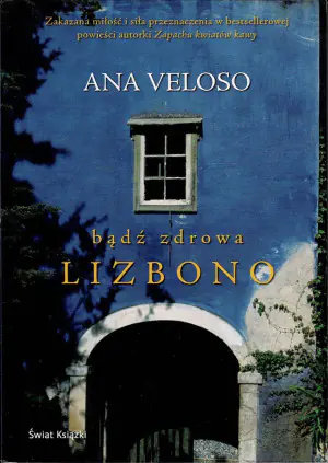 Bądź zdrowa, Lizbono
