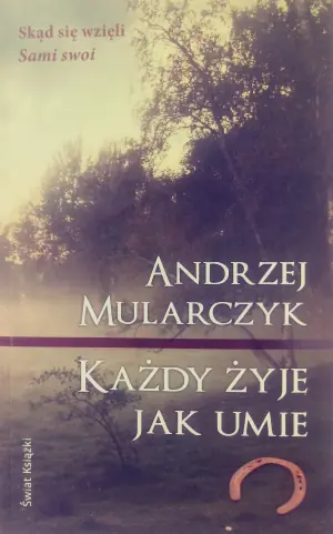 Każdy żyje jak umie