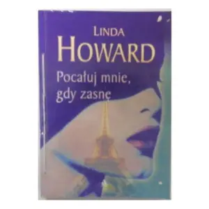 Pocałuj mnie, gdy zasnę