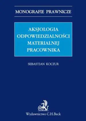 Aksjologia odpowiedzialności materialnej pracownika