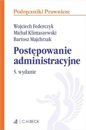 Postępowanie administracyjne. Podręczniki Prawnicze