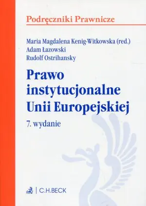 Prawo instytucjonalne Unii Europejskiej. Podręczniki prawnicze