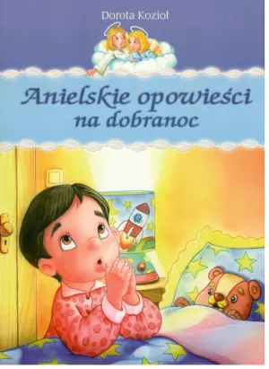 Anielskie opowieści na dobranoc (OM) *