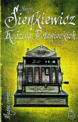 Rodzina Połanieckich. Tom 1