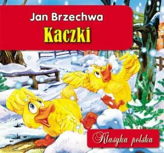 Kaczki. Klasyka polska