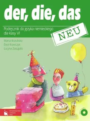 Der, die, das neu. Podręcznik do języka niemieckiego dla klasy 6