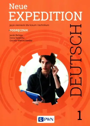 Neue Expedition Deutsch 1. Podręcznik. Liceum i technikum