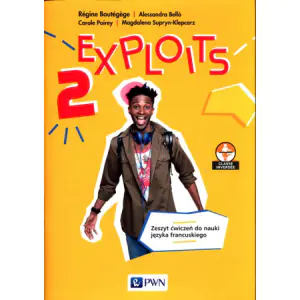 Exploits 2. Zeszyt ćwiczeń do nauki języka francuskiego