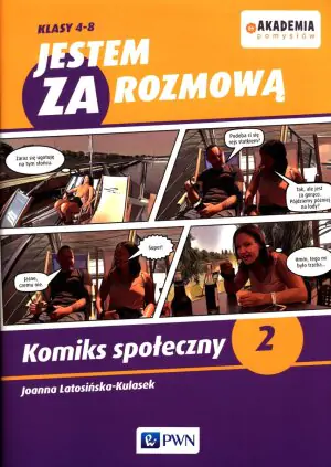 Jestem ZA rozmow.ą Klasy 4-8. Komiks społeczny 2