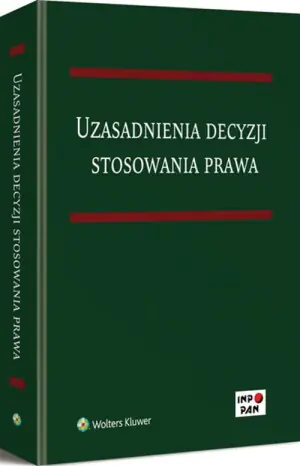 Uzasadnienia decyzji stosowania prawa